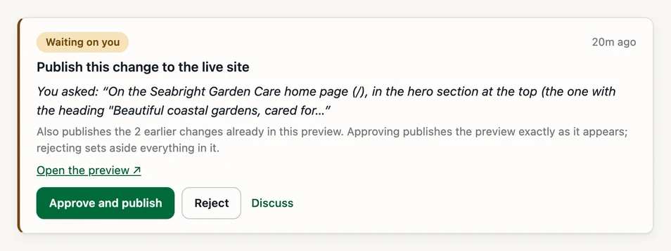 The owner dashboard card for the parked change: what you asked, open the preview, and Approve and publish, Reject, Discuss buttons