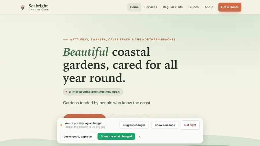 A preview of the owner's own home page with a bar across the bottom reading You're previewing a change, publish this change to the live site, and the buttons Looks good approve, Show me what changed, Suggest changes, Show someone and Not right