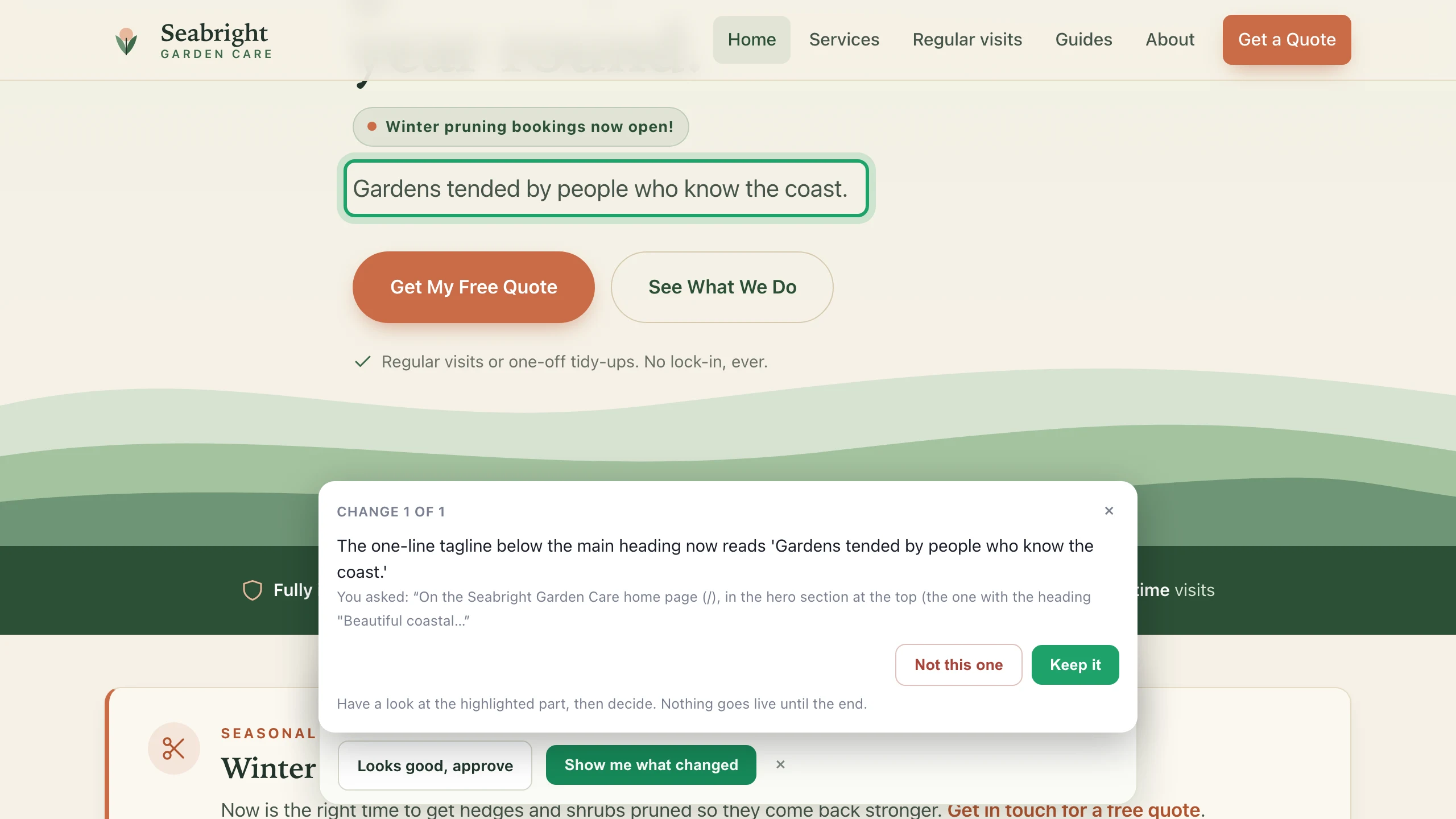 The preview walkthrough card: change 1 of 1, the new heading described, with Not this one and Keep it buttons, and the note: have a look, then decide, nothing goes live until the end
